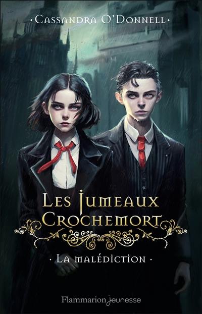 Les jumeaux Crochemort. Vol. 1. La malédiction Les jumeaux Crochemort. Vol. 1. La malédiction