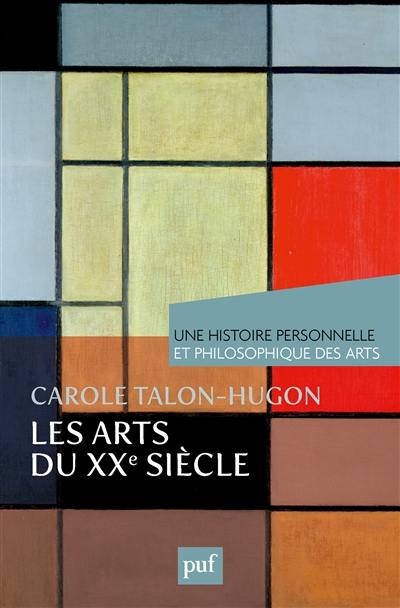 Les arts du XXe siècle Les arts du XXe siècle