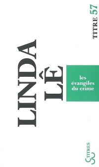 Les évangiles du crime