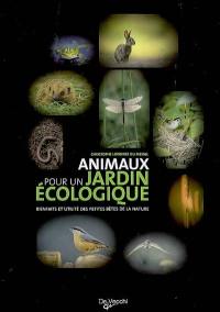 Les animaux pour un jardin écologique : bienfaits et utilité des petites bêtes de la nature