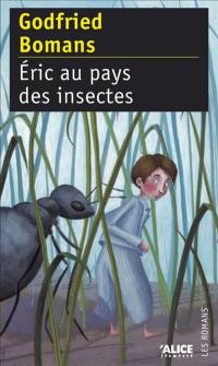 Eric au pays des insectes