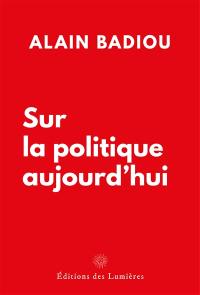 Sur la politique aujourd'hui