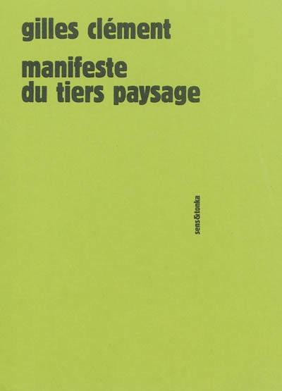 Manifeste du tiers paysage