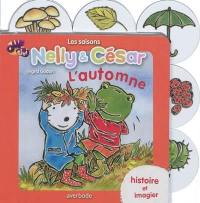 Nelly & César. L'automne : histoire et imagier Nelly & César. L'automne : histoire et imagier