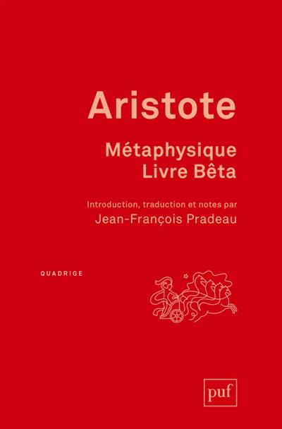 Métaphysique. Livre Bêta Métaphysique. Livre Bêta