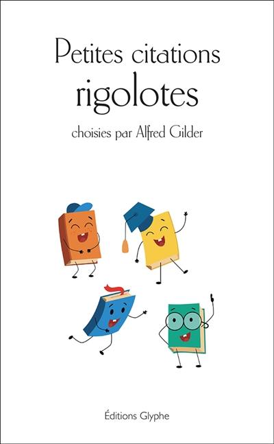 Petites citations rigolotes Petites citations rigolotes