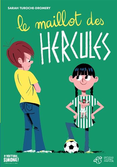 Le maillot des Hercules Le maillot des Hercules