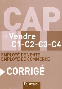 Vendre C1 C2 C3 C4, CAP employé de vente, employé de commerce : corrigé