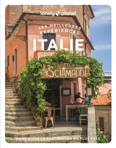Les meilleures expériences en Italie