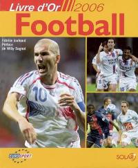 Le Livre D'Or Du Football 1990 - Par Ejnès Et Mignon - Couverture Dorée