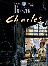 Julien Boisvert. Vol. 4. Charles
