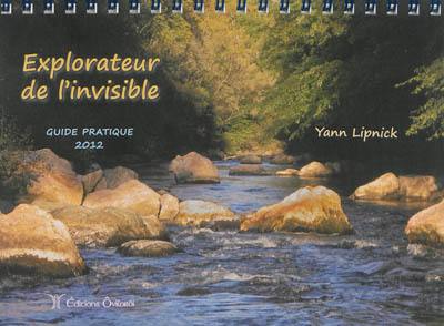 Explorateur de l'invisible : guide pratique