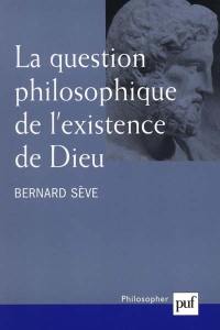 La question philosophique de l'existence de Dieu