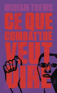Ce que combattre veut dire