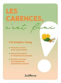 Les carences, c'est fini