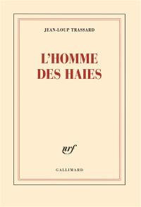 L'homme des haies