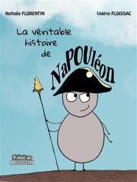 La véritable histoire de Napouléon