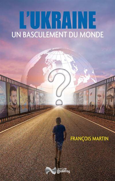 L'Ukraine, un basculement du monde L'Ukraine, un basculement du monde