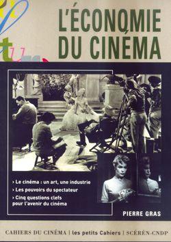 L'économie du cinéma L'économie du cinéma