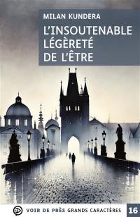 L'insoutenable légèreté de l'être