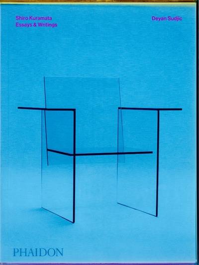 Shiro Kuramata : essays & writings