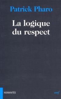 La logique du respect