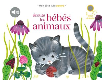 Ecoute les bébés animaux