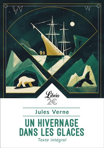 Un hivernage dans les glaces Un hivernage dans les glaces