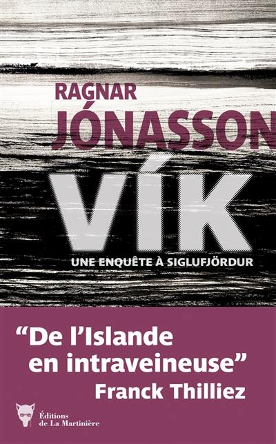 Vik : une enquête à Siglufjördur Vik : une enquête à Siglufjördur