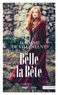 La Belle et la Bête : et autres contes La Belle et la Bête : et autres contes