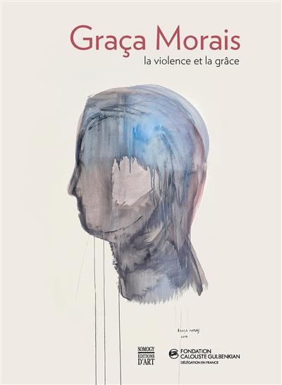 Graça Morais, la violence et la grâce : exposition, Paris, Fondation Calouste Gulbenkian, du 31 mai au 27 août 2017