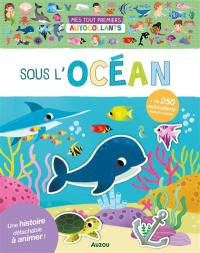 Mes tout premiers autocollants : Sous l'océan
