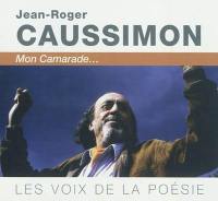 Mon camarade... Mon camarade...