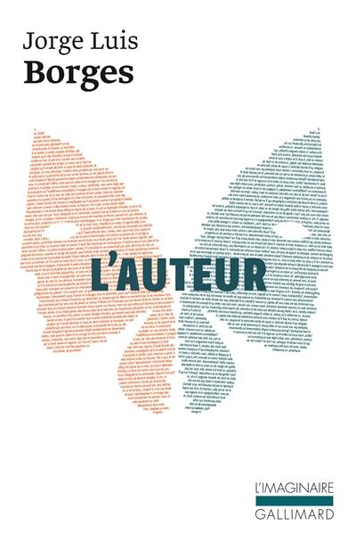 L'auteur : et autres textes. El hacedor