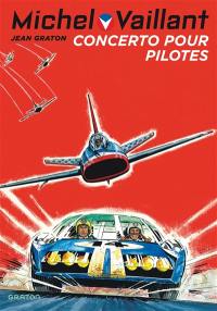 Michel Vaillant. Vol. 13. Concerto pour pilotes