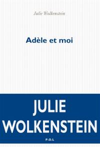 Adèle et moi