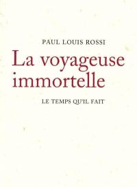 La voyageuse immortelle