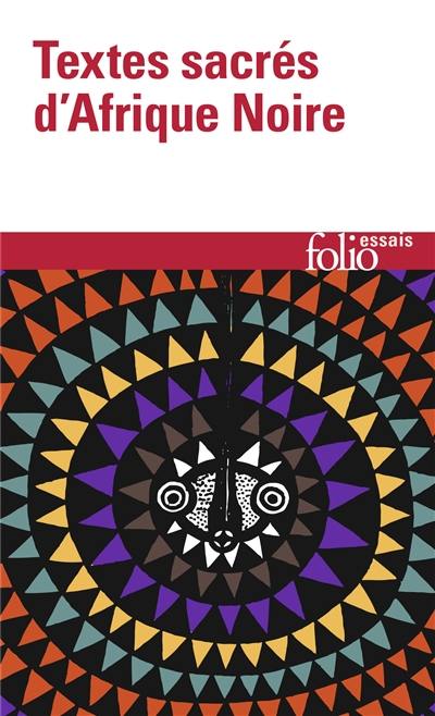 Textes sacrés d'Afrique noire Textes sacrés d'Afrique noire