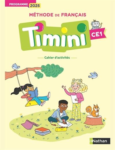 Méthode de français Timini CE1 : cahier d'activités : programme 2025