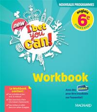 New! bet you can! anglais 6e, cycle 3, A1-A2 : workbook