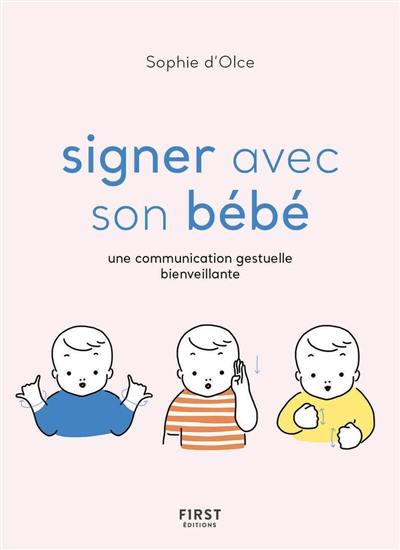 Signer avec son bébé : une communication gestuelle bienveillante