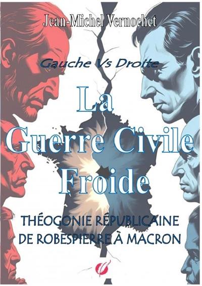 La Guerre Civile Froide