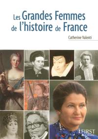 Les grandes femmes de l'histoire de France Les grandes femmes de l'histoire de France