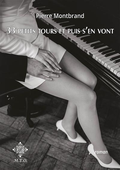 33 petits tours et puis s'en vont
