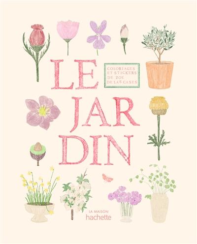 Le jardin : coloriages et stickers
