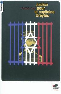 Justice pour le capitaine Dreyfus !