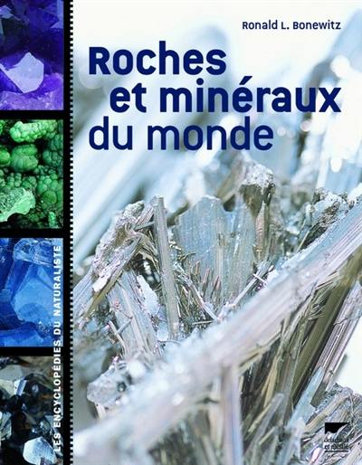 Roches et minéraux du monde Roches et minéraux du monde