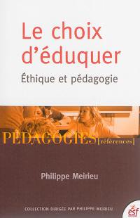 Le choix d'éduquer : éthique et pédagogie