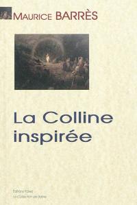 La colline inspirée La colline inspirée