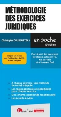 Méthodologie des exercices juridiques : pour réussir les exercices juridiques posés en TD, aux partiels et à l’examen final : intègre un focus sur l'utilisation de l'IA et ses risques